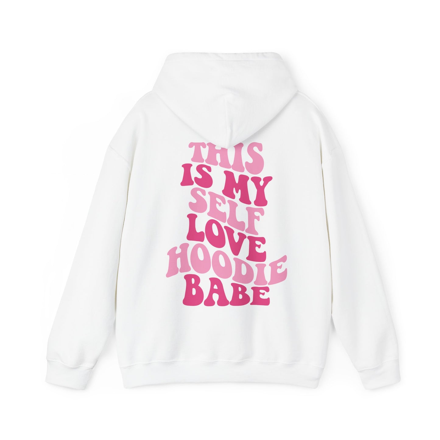 Self Love Hooded Sweatshirt