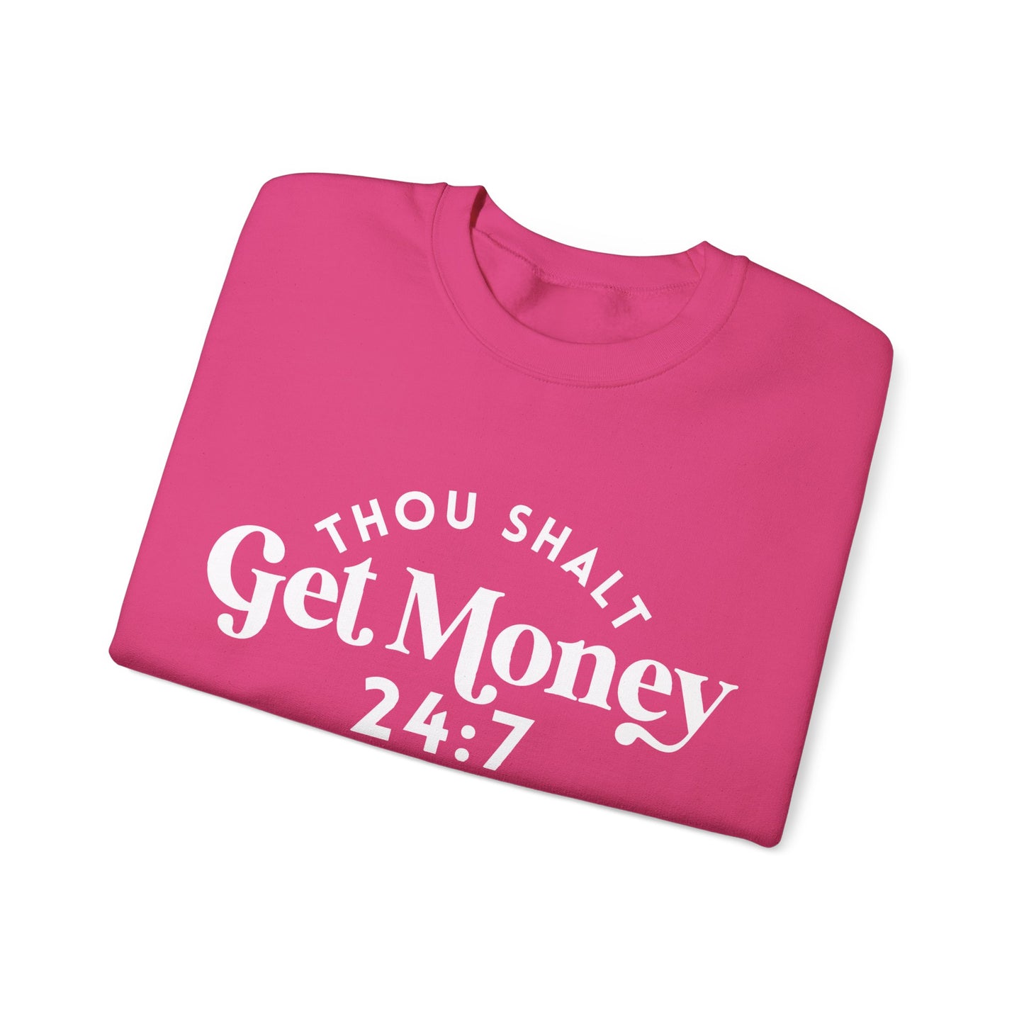 Thou Shalt Get Money Crewneck Sweatshirt