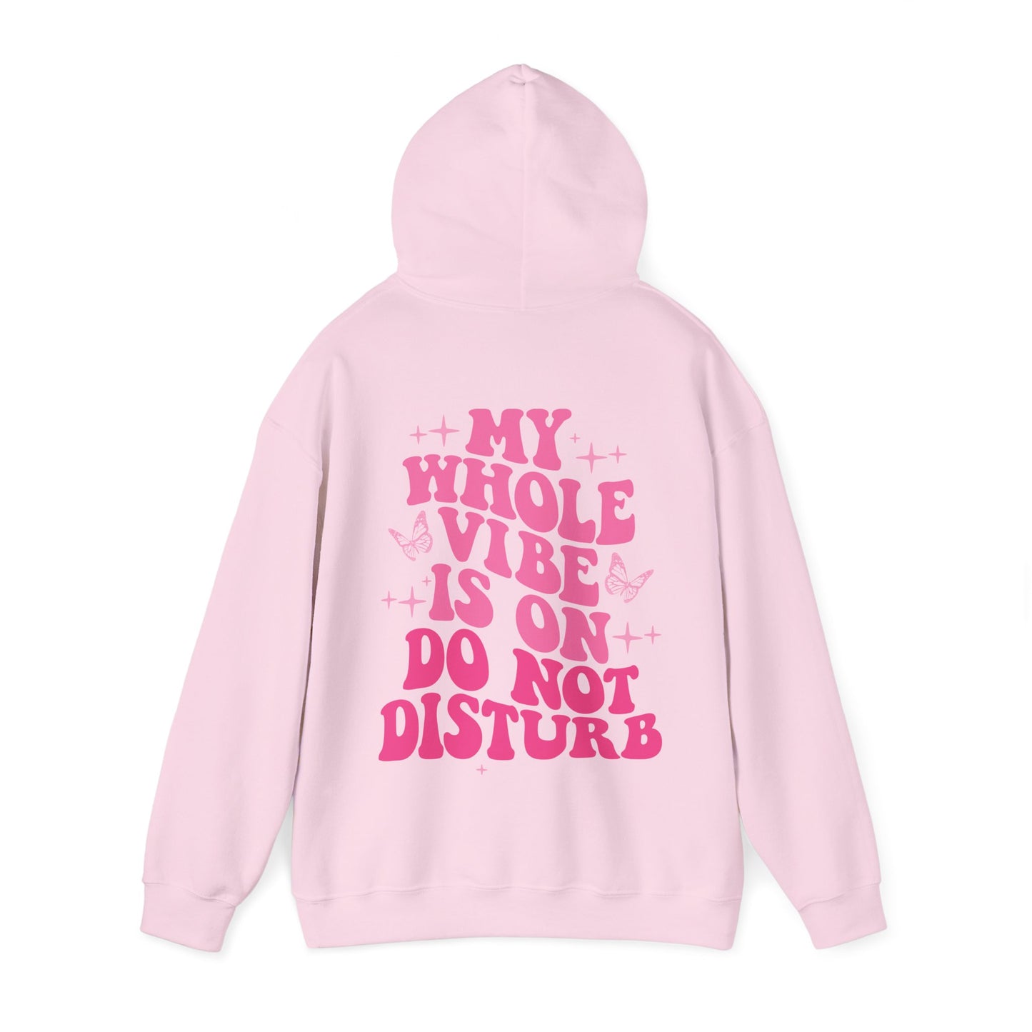 My Whole Vibe Is On DND Hooded Sweatshirt