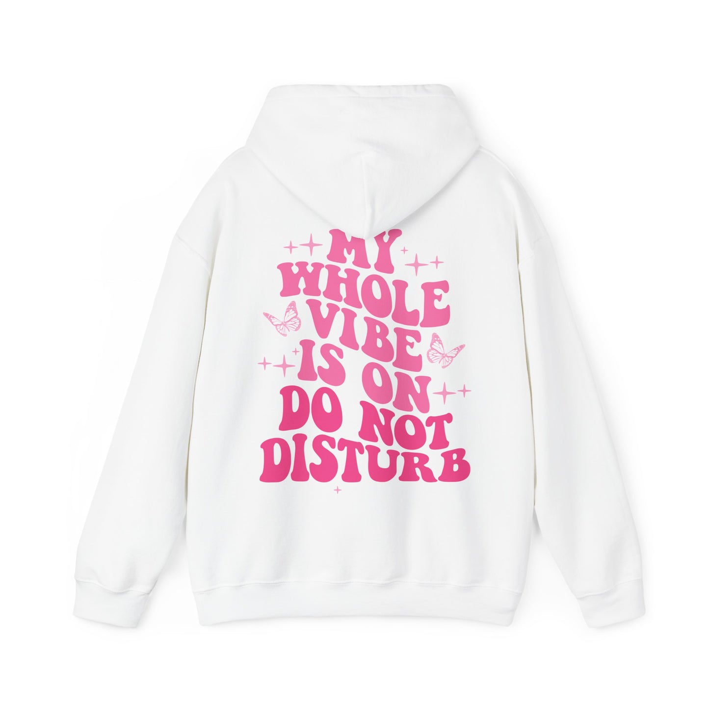 My Whole Vibe Is On DND Hooded Sweatshirt