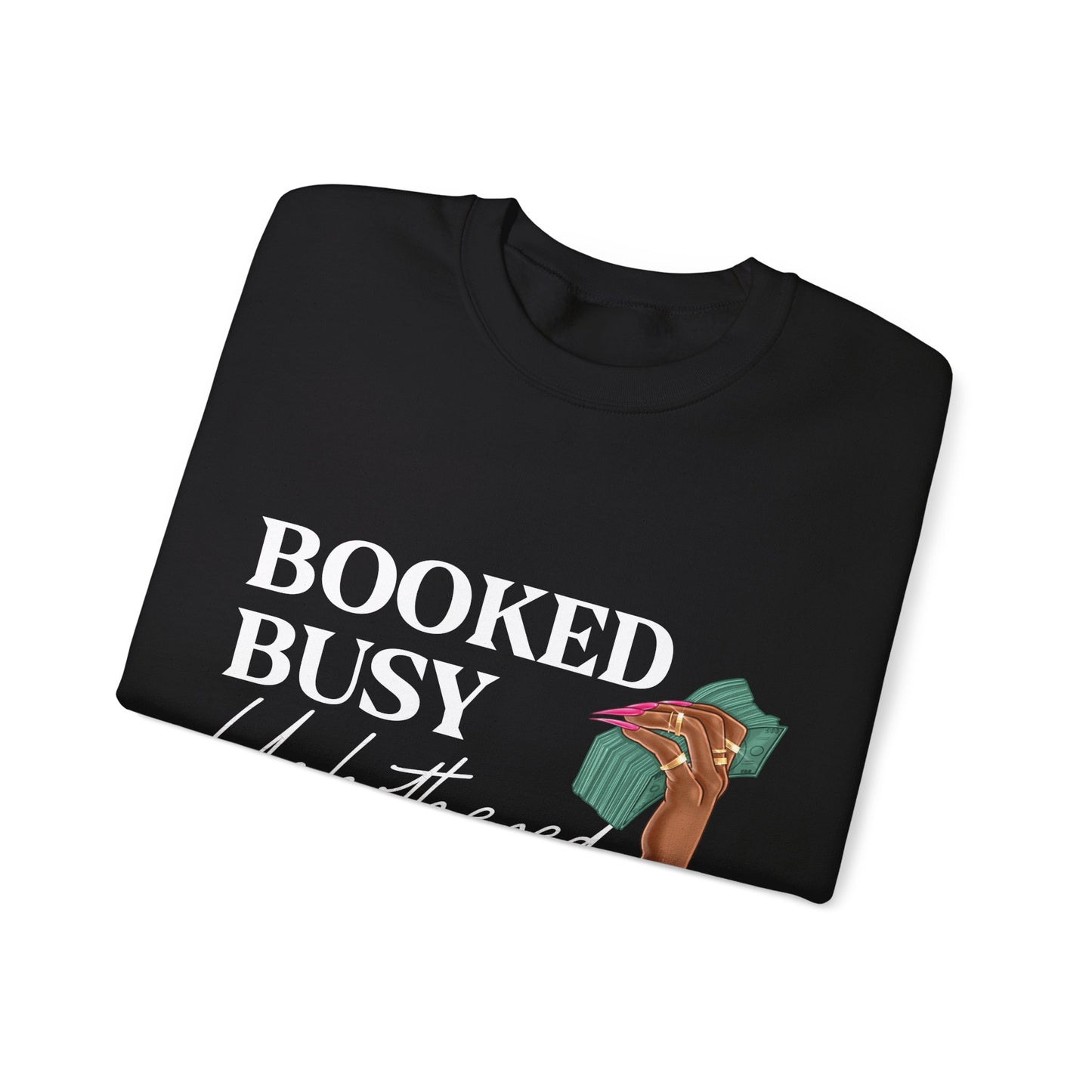 Booked Busy Unbothered Crewneck Sweatshirt