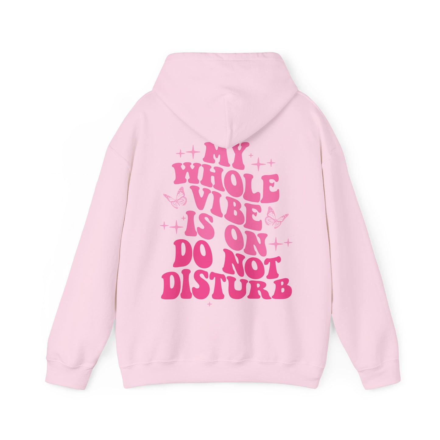 My Whole Vibe Is On DND Hooded Sweatshirt
