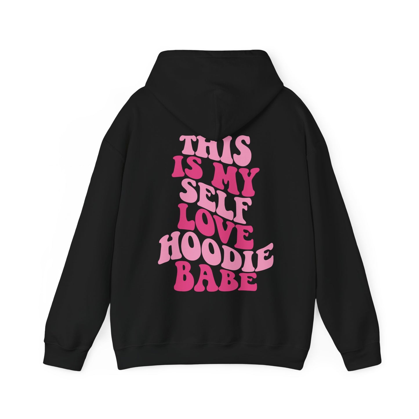 Self Love Hooded Sweatshirt