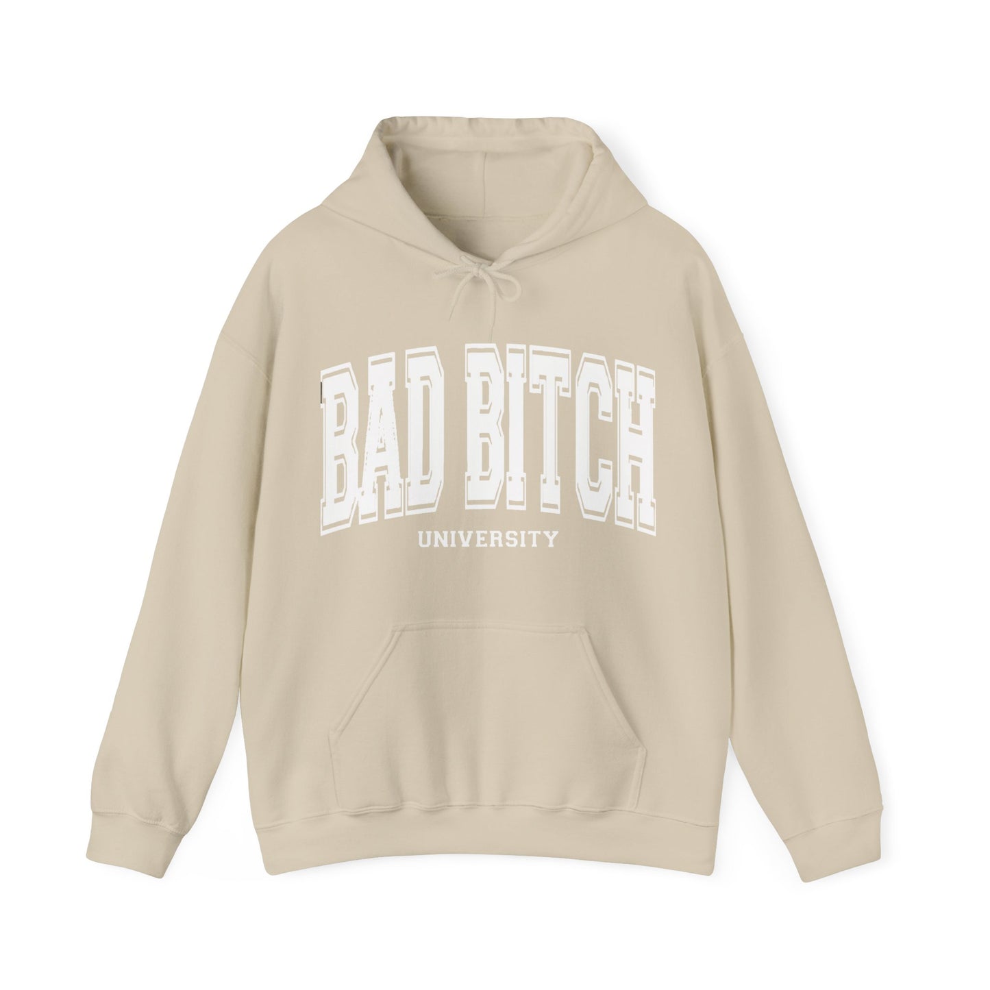 Bad Bitch University Hooded Sweatshirt