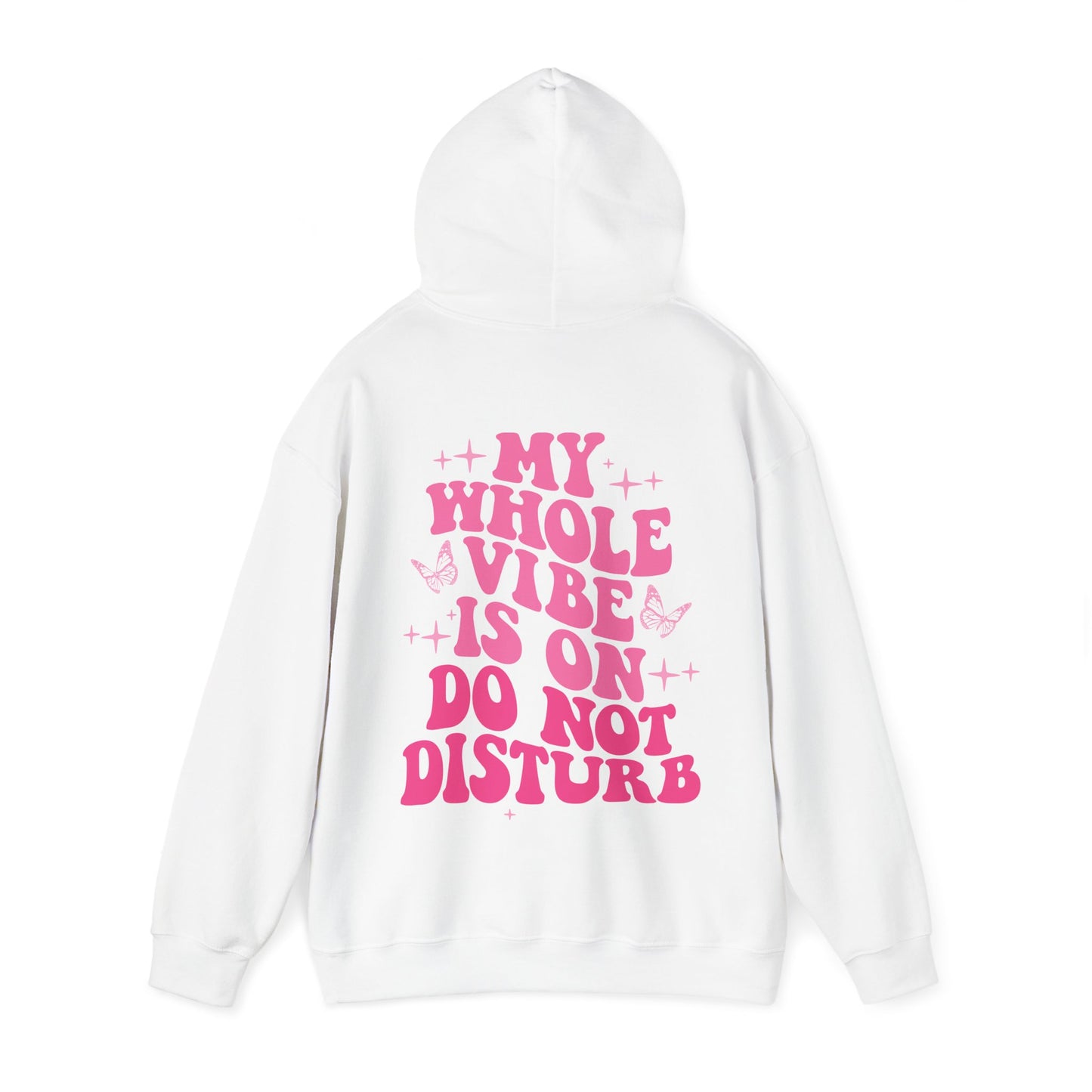 My Whole Vibe Is On DND Hooded Sweatshirt