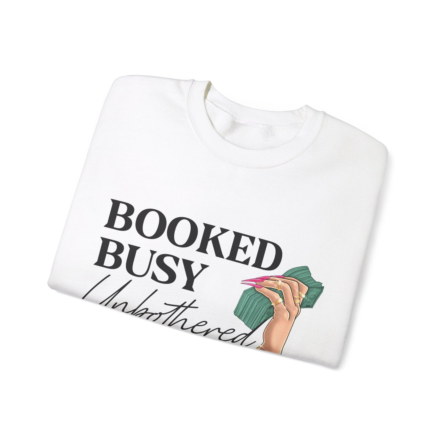 Booked Busy Unbothered Crewneck Sweatshirt