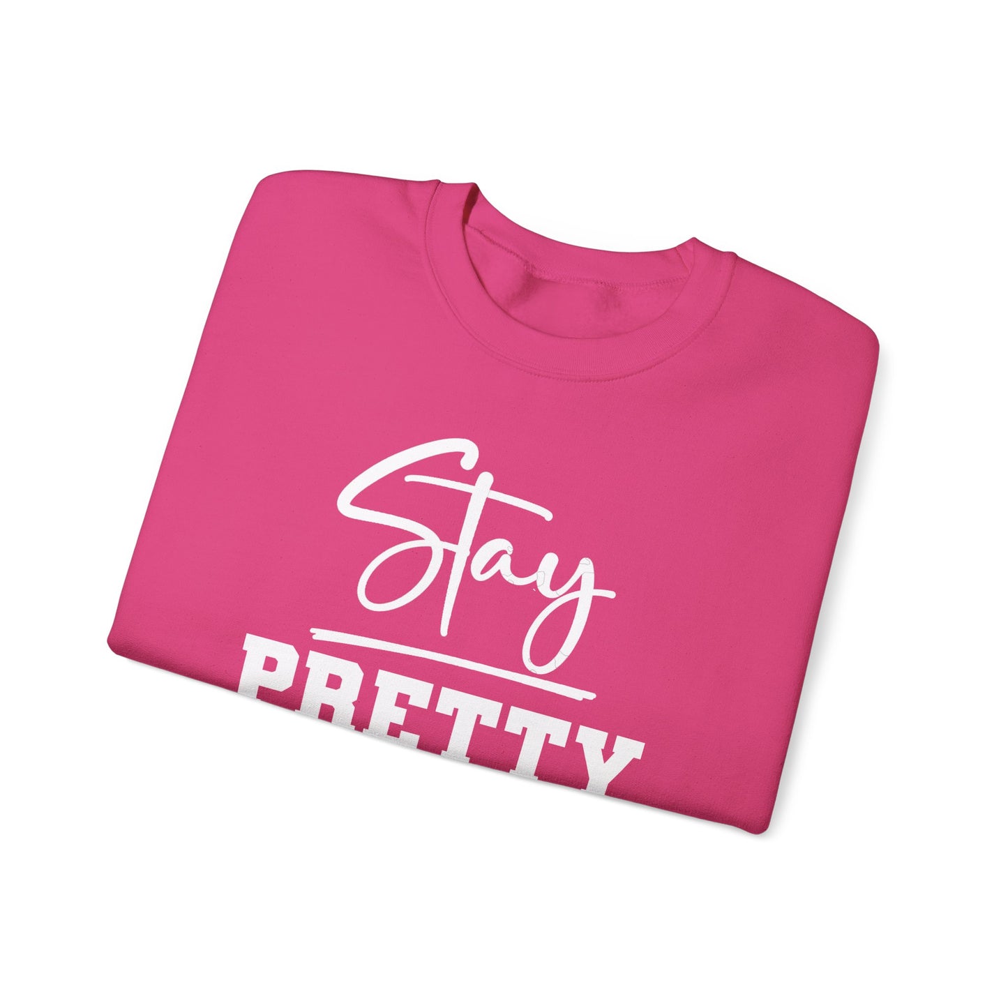 Stay Pretty N Paid Crewneck Sweatshirt