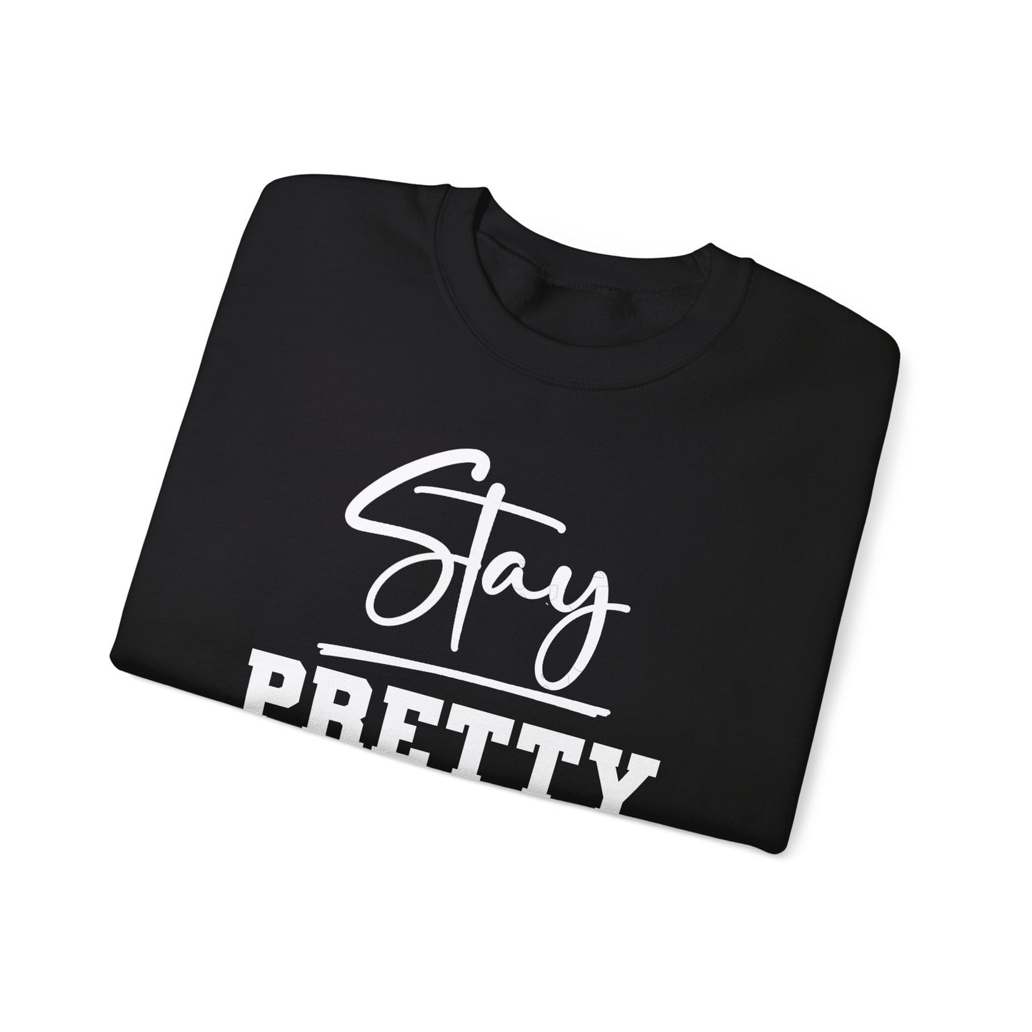 Stay Pretty N Paid Crewneck Sweatshirt