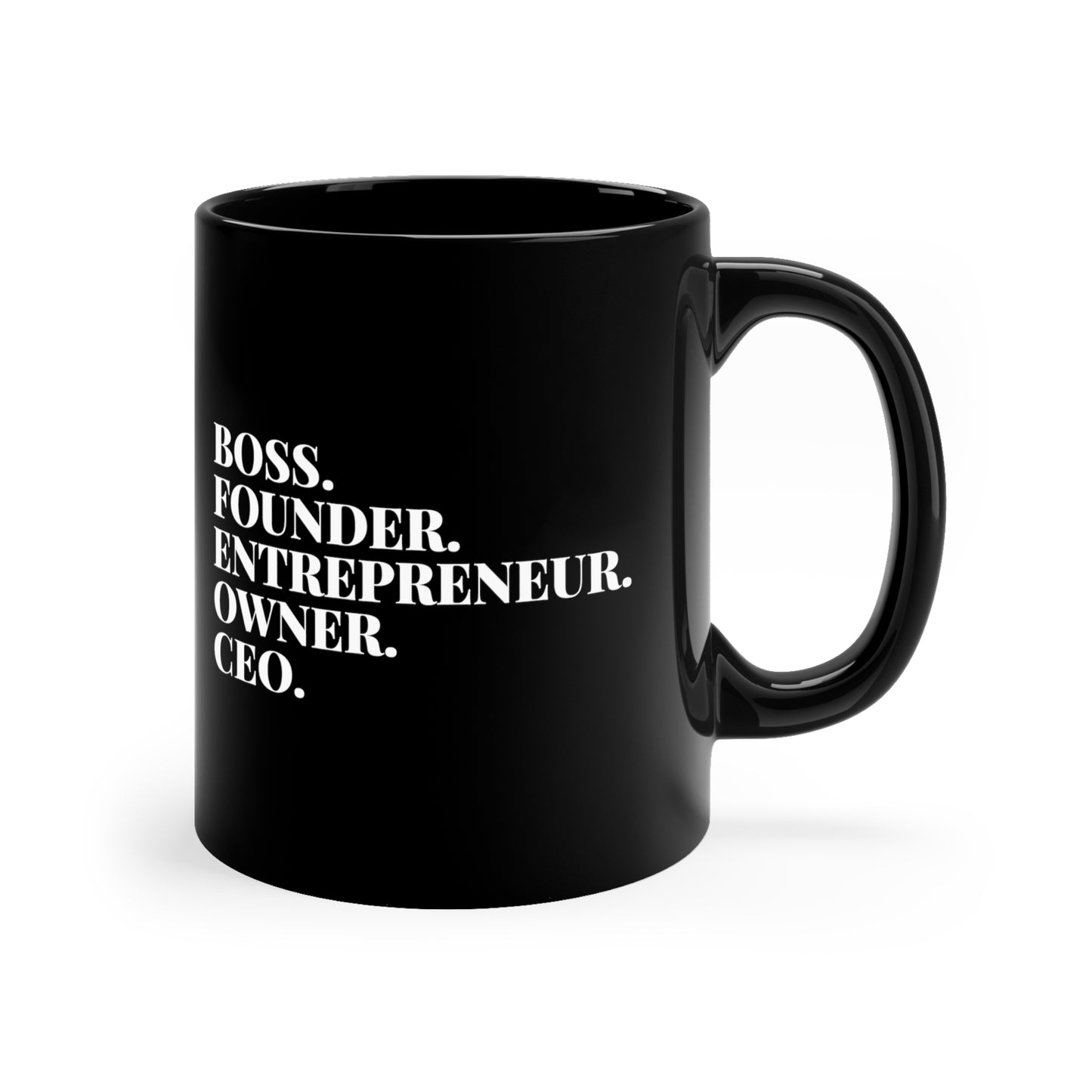 Boss Founder Entrepreneur 11oz Black Mug