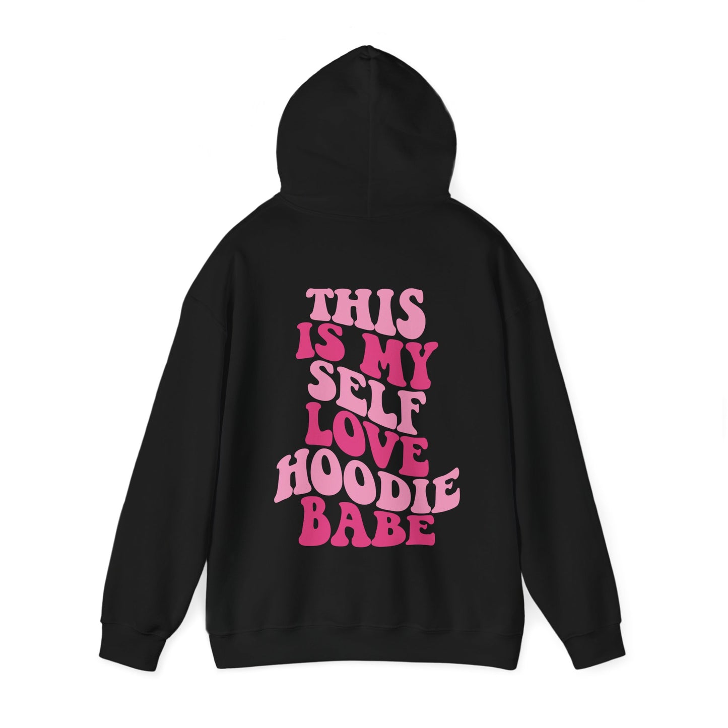 Self Love Hooded Sweatshirt