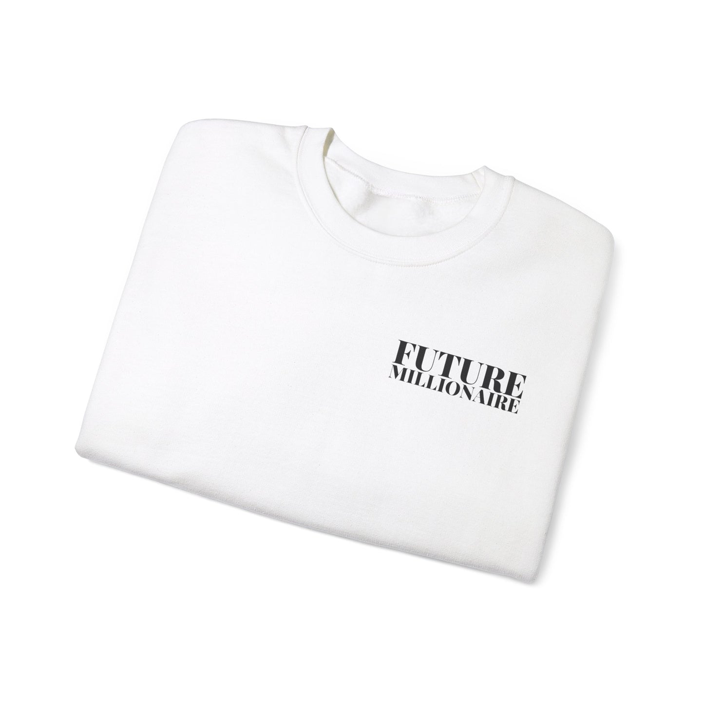 Future Millionaire Crewneck Sweatshirt