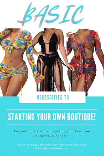 Basic Necessities to Starting Your Own Boutique!