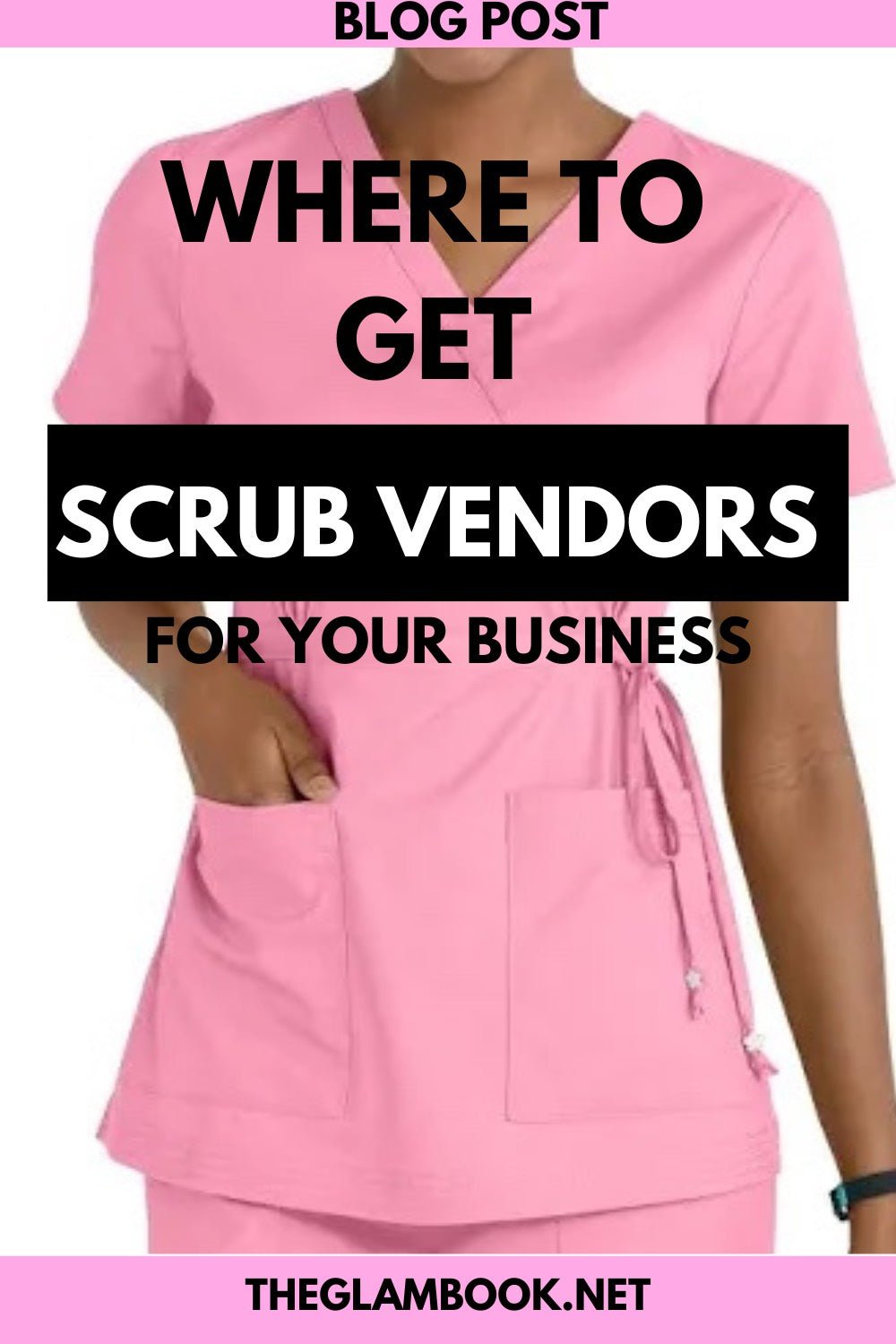 Where To Get Scrub Vendors To Start Your Own Business - THE GLAM BOOK VENDORS