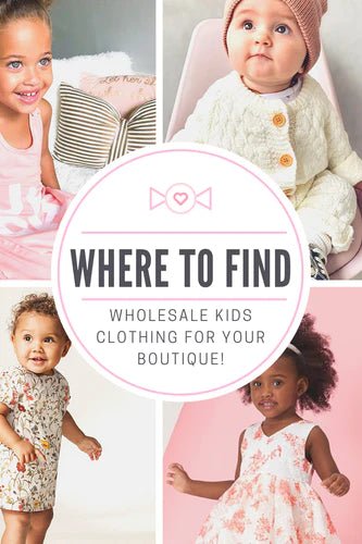 Where To Find Kids Clothing Wholesale Vendors - THE GLAM BOOK VENDORS